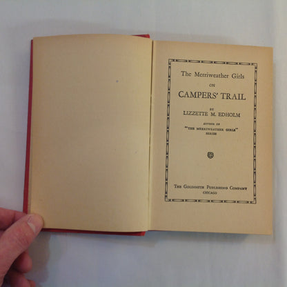 Vintage 1932 Hardcover The Merriweather Girls on Campers' Trail Lizette Edholm Goldsmith First