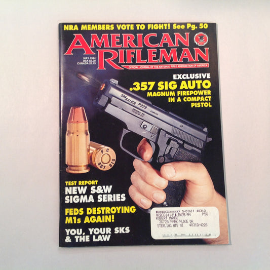Vintage May 1994 American Rifleman Magazine Exclusive: .357 Sig Auto Test Report New S&W Sigma Series NRA Members Vote