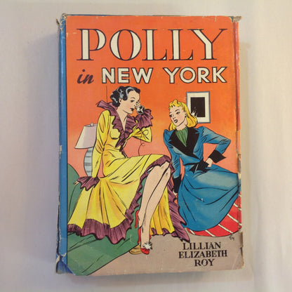 Antique 1922 Hardcover Polly in New York Lillian Elizabeth Roy Whitman First
