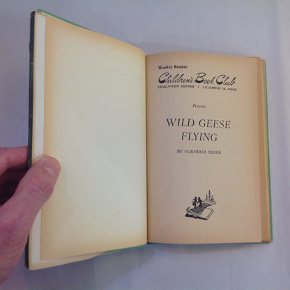 Vintage 1957 Hardcover Wild Geese Flying Cornelia Meigs Charles Greer Weekly Reader Children's Book Club edition
