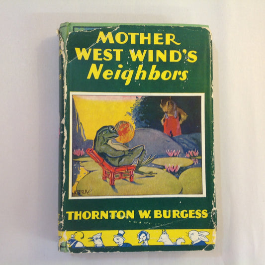 Antique 1913 Hardcover Mother West Wind's Neighbors Thornton W. Burgess Grosset & Dunlap First