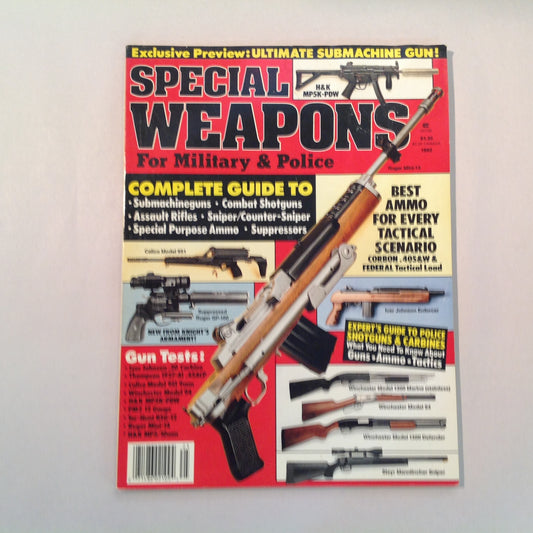 Vintage 1992 Special Weapons for Military and Police Magazine Complete Guide Best Ammo for Tactical Scenario Gun Tests Guide to Police Shotguns and Carbines