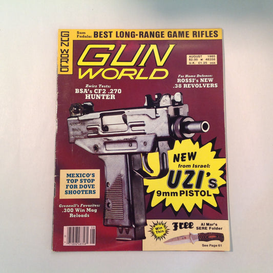 Vintage Aug 1985 Gun World Magazine BSA's CF2 .270 Rossi's .38 Revolvers Uzi 9mm Pistol Mexico Dove Shooters