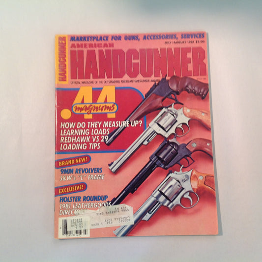 Vintage Jul/Aug 1981 American Handgunner Magazine .44 Magnums 9mm Revolvers 1981 Leathergoods Directory