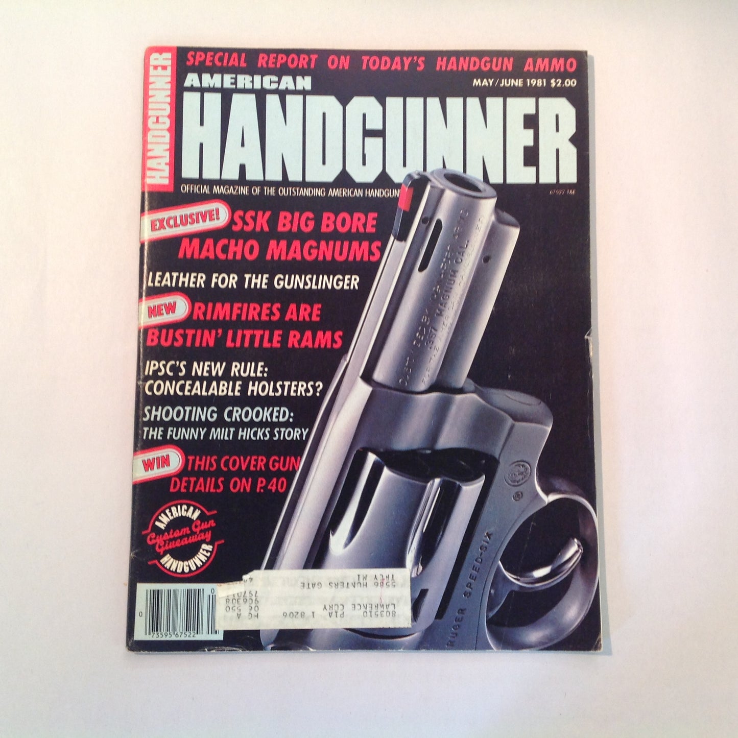 Vintage May/Jun 1981 American Handgunner Magazine SSK Big Bore Macho Magnums Rimfires Shooting Crooked Today's Handgun Ammo
