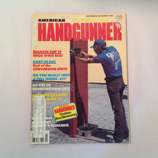 Vintage Nov/Dec 1984 American Handgunner Magazine .38 Super Today Bianchi Cup VI Full House .45 Auto Pistols That Didn't Make It