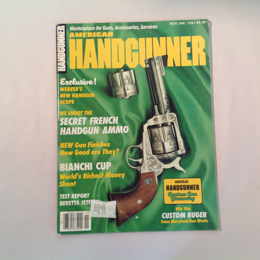 Vintage Nov/Dec 1981 American Handgunner Magazine Weaver Handgun Scope Secret French Handgun Ammo Bianchi Cup Beretta Jetfire