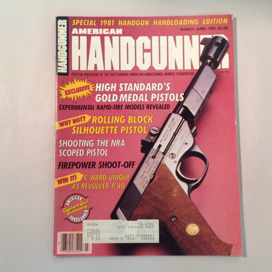 Vintage Mar/Apr 1981 American Handgunner Magazine Handloading Section Gold Medal Pistols Rolling Block Silhouette NRA Scoped Pistol