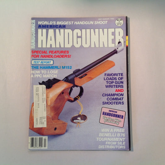 Vintage Jul/Aug 1983 American Handgunner Magazine Special Features For Handloaders Hammerli M152 World's Biggest Handgun Shoot