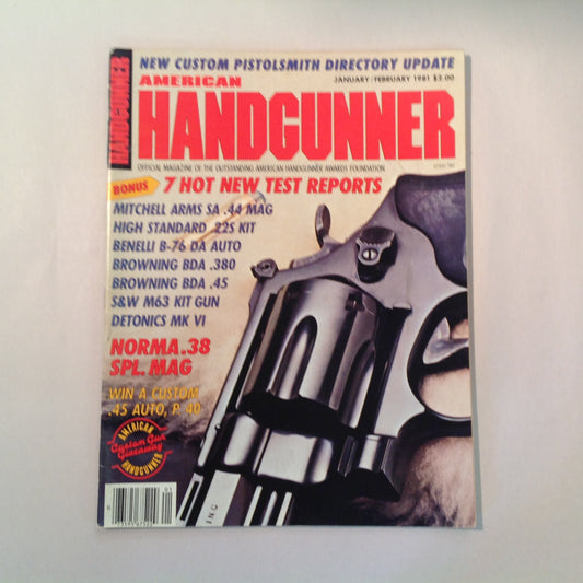 Vintage Jan/Feb 1981 American Handgunner Magazine Custom Pistolsmith Directory Update 7 Hot New Test Reports Norma .38 Special Mag
