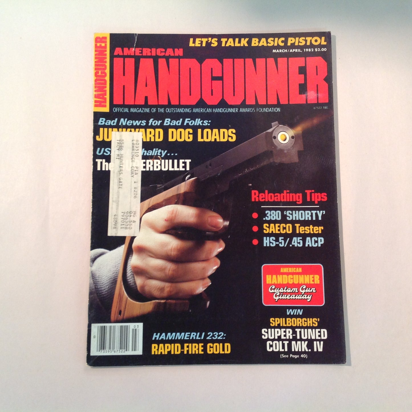 Vintage Mar/Apr 1982 American Handgunner Magazine Junkyard Dog Loads The Superbullet Hammerli 232 Let's Talk Basic Pistol