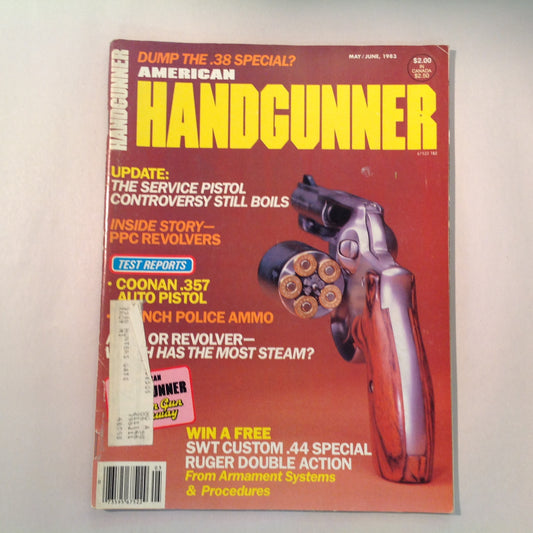 Vintage May/Jun 1983 American Handgunner Magazine Service Pistol Controversy PPC Revolvers Coonan .357 Auto Pistol Dump the .38 Special?