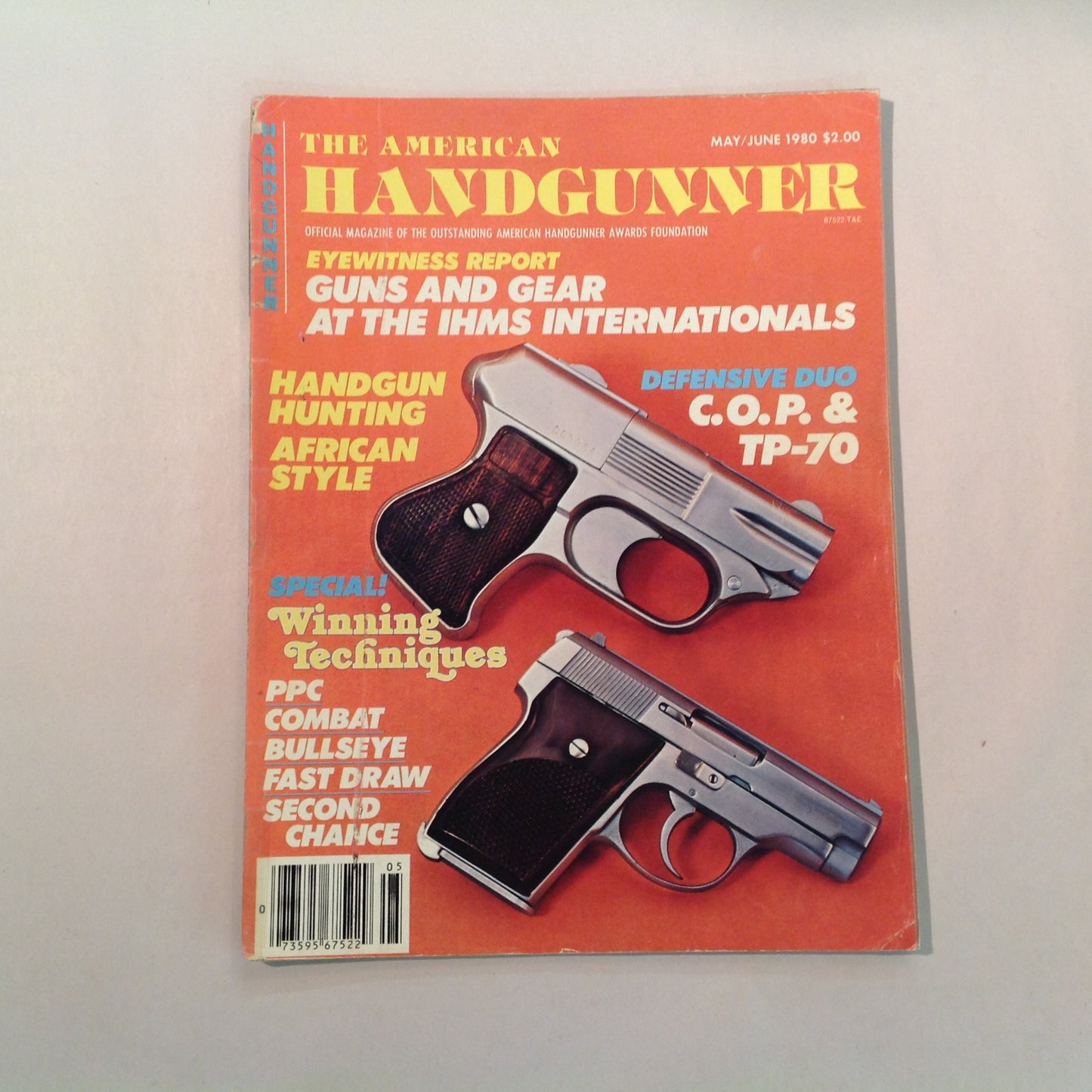 Vintage May/Jun 1980 The American Handgunner Magazine Guns and Gear IHMS Handgun Hunting African Style C.O.P. & TP-70 Winning Techniques