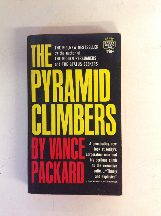 Vintage 1964 Mass Market Paperback The Pyramid Climbers Vance Packard Fawcett Crest First Edition