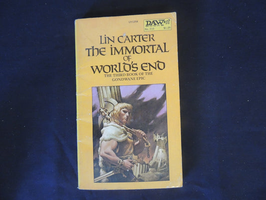 Vintage 1976 Mass Market Paperback The Immortal Of World's End: The Third Book of the Gondwane Epic Lin Carter DAW First Printing