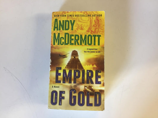 2011 Mass Market Paperback Empire of Gold Andy McDermott