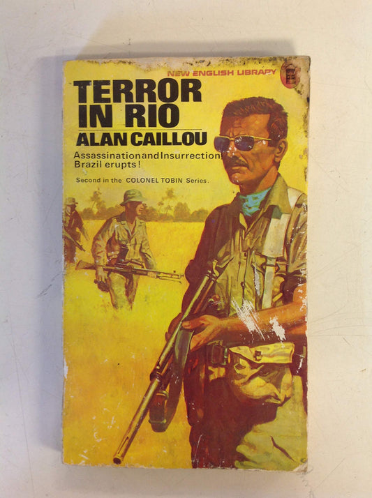 Vintage 1973 Mass Market Paperback Terror In Rio (Colonel Tobin Series #2) Alan Caillou New English Library First Edition