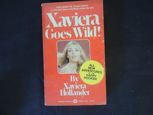 Vintage 1974 Mass Market Paperback Xaviera Goes Wild! Xaviera Hollander Happy Hooker
