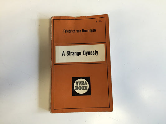 Vintage 1969 Mass Market Paperback A Strange Dynasty Friedrich von Dreiringen Svea Books Import First Printing