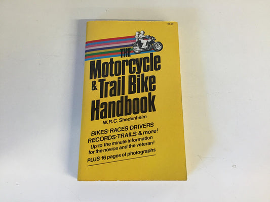 Vintage 1973 Mass Market Paperback The Motorcycle & Trail Bike Handbook W.R.C. Shedenhelm Pyramid Books First Edition