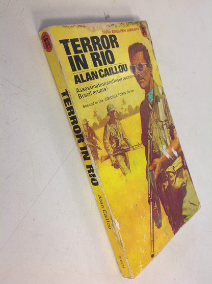 Vintage 1973 Mass Market Paperback Terror In Rio (Colonel Tobin Series #2) Alan Caillou New English Library First Edition