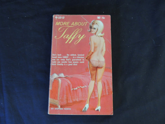 Vintage 1967 Mass Market Paperback More About Taffy Stephen North Bee-Line Books First Edition