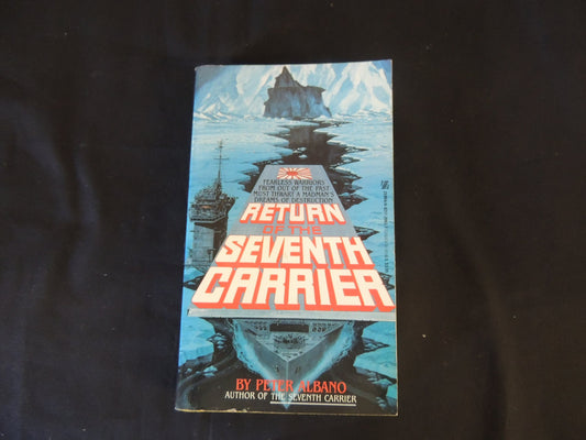 Vintage 1989 Mass Market Paperback Return of the Seventh Carrier Peter Albano