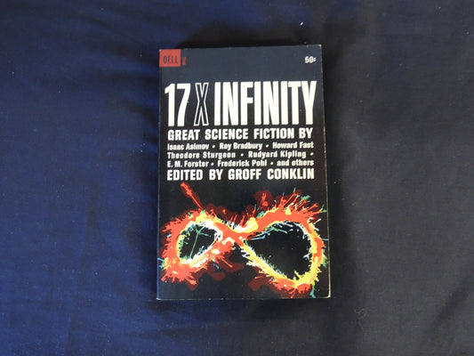 Vintage 1963 Mass Market Paperback 17 X Infinity Great Science Fiction Groff Conklin Editor Dell Books First Edition