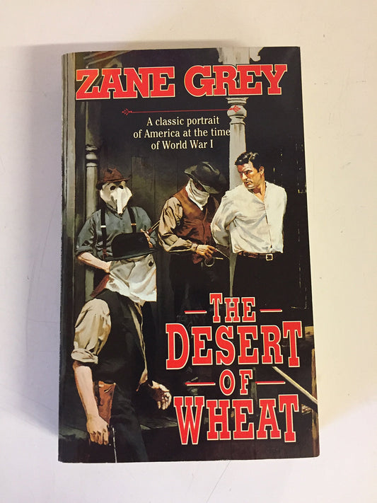 Vintage 2001 Mass Market Paperback The Desert of Wheat Zane Grey Forge Books First Printing