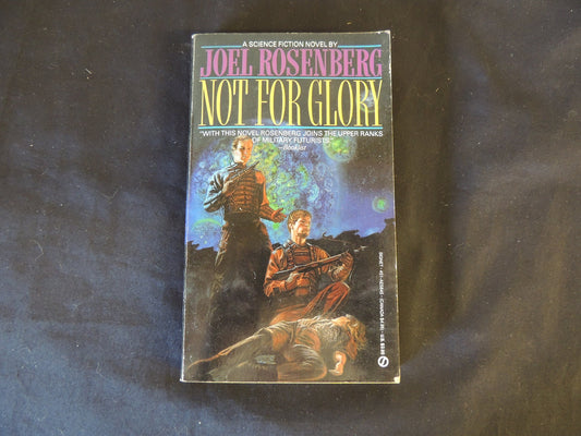 Vintage 1989 Mass Market Paperback Not For Glory Joel Rosenberg Signet Books First Edition