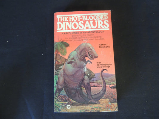 Vintage 1977 Mass Market Paperback The Hot-Blooded Dinosaurs: A Revolution in Paleontology Adrian J. Desmond Warner Books First Printing