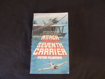 Vintage 1989 Mass Market Paperback Attack of the Seventh Carrier Peter Albano Zebra Books First Printing