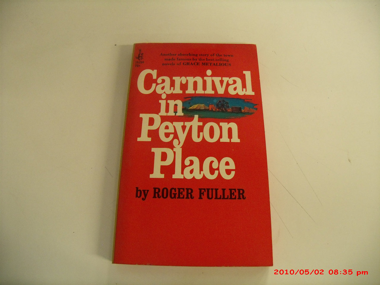 Vintage 1967 Mass Market Paperback Carnival in Peyton Place Roger Fuller Pocket Books First Edition