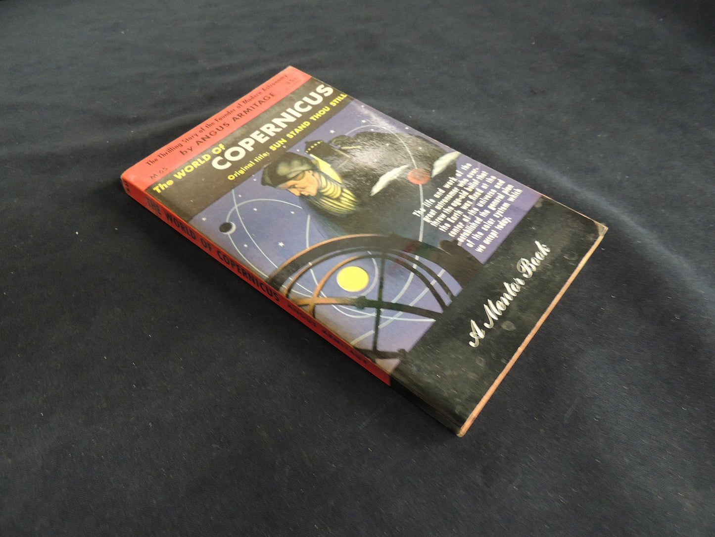 Vintage 1953 Mass Market Paperback The World of Copernicus; Sun Stand Thou Still Angus Armitage Mentor Books