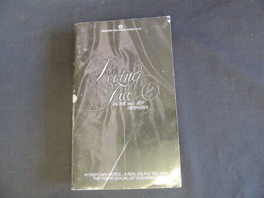 Vintage 1974 Mass Market Paperback Loving Free Jackie and Jeff Herrigan Ballantine Books First Edition