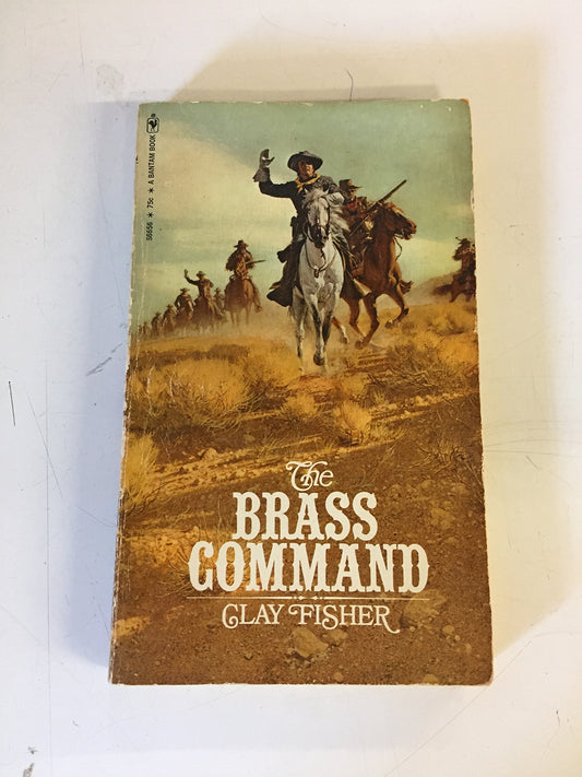 Vintage 1971 Mass Market Paperback The Brass Command Clay Fisher Bantam Books First Printing