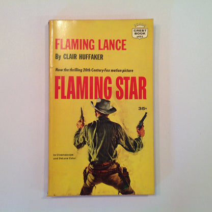 Vintage 1960 Mass Market Paperback Flaming Lance Clair Huffaker Fawcett Crest Flaming Star Movie Tie-In First Edition