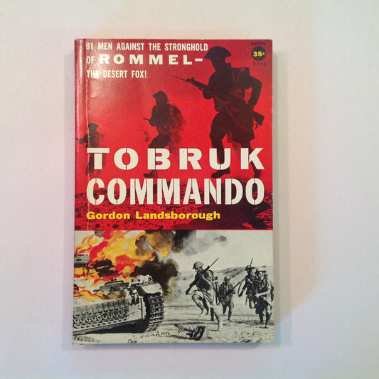 Vintage 1958 Mass Market Paperback Tobruk Commando: 81 Men Against the Stronghold of Rommel--the Desert Fox Gordon Landsborough