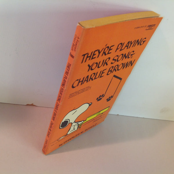 Vintage 1974 Mass Market Paperback THEY'RE PLAYING YOUR SONG, CHARLIE BROWN: Selected Cartoons