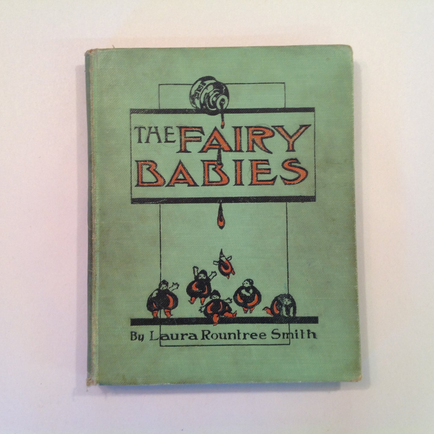 Vintage 1924 Children's Hardcover The Fairy Babies Laura Rountree Smith