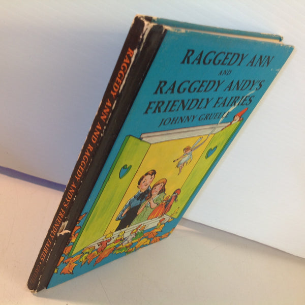 Vintage 1960 Bobbs-Merrill Hardcover Book Raggedy Ann and Raggedy Andy's Friendly Fairies  by Johnny Gruelle