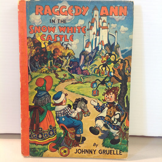 Vintage 1960 Bobbs-Merrill Hardcover Book Raggedy Ann in the Snow White Castle by Johnny Gruelle