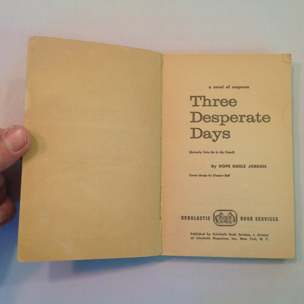Vintage 1964 Scholastic Mass Market Paperback Three Desperate Days Hope Dahle Jordan