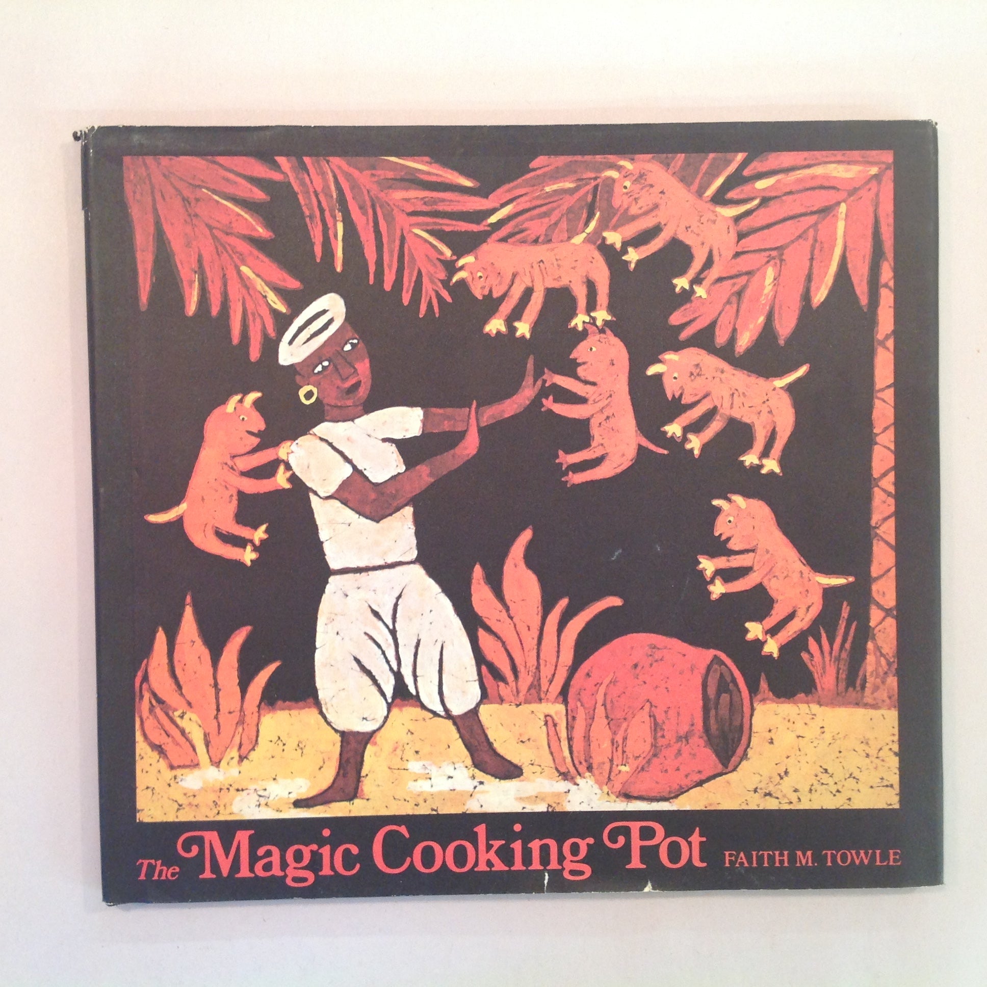 Vintage 1988 Children's Hardcover Picture Book THE MAGIC COOKING POT Faith Towles Indian Folk Tale