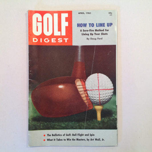 Vintage April 1961 GOLF DIGEST Magazine How to Line Up Doug Ford