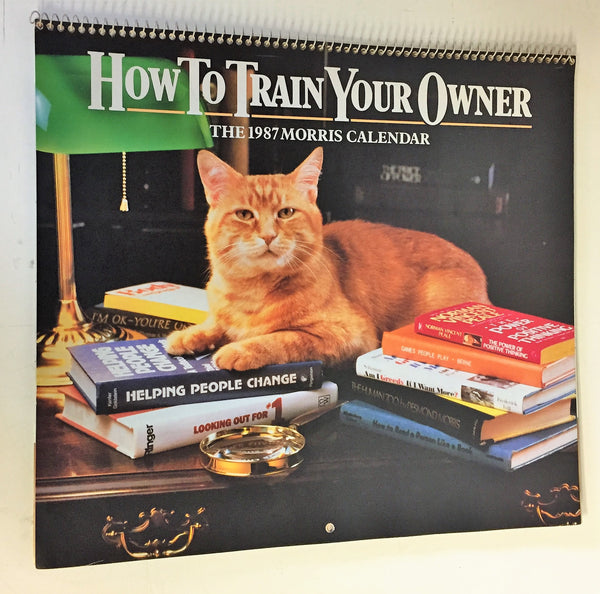 Vintage 1987 HOW TO TRAIN YOUR OWNER CALENDAR Morris The Cat 9-LIVES ADVERTISING