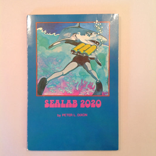 Vintage 1975 Children's Paperback SEALAB 2020 Peter L. Dixon