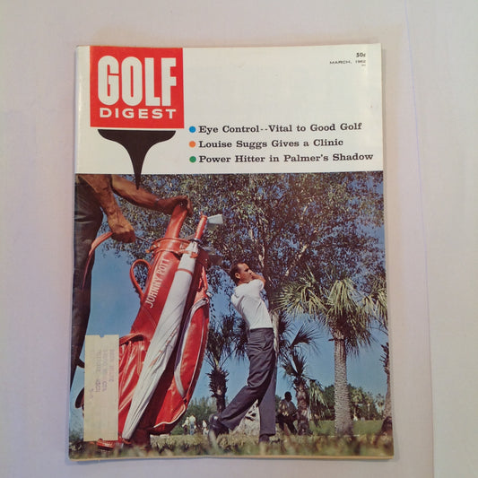 Vintage March 1962 GOLF DIGEST Magazine Eye Control Louise Suggs Arnold Palmer's Shadow