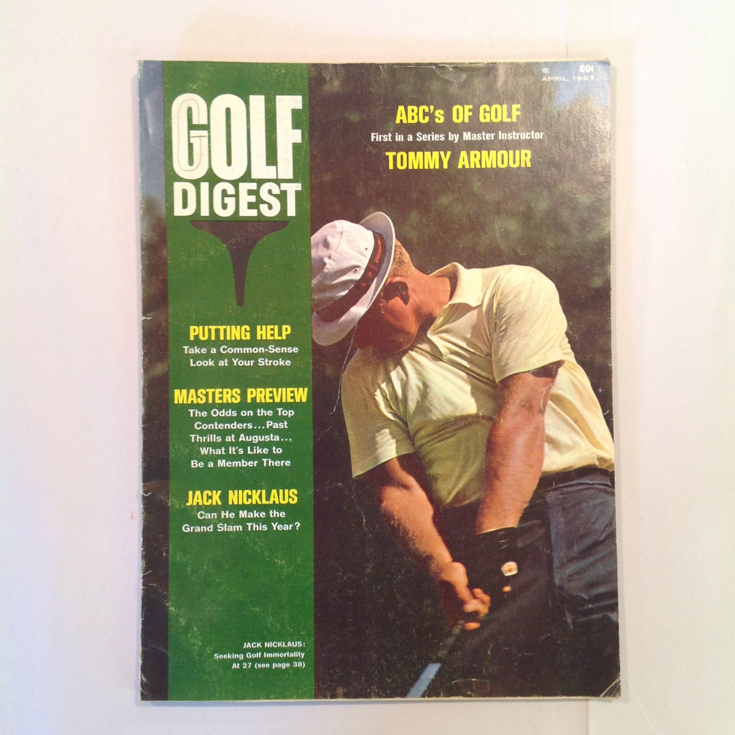 Vintage April 1967 GOLF DIGEST Magazine Tommy Armour Jack Nicklaus Putting Help