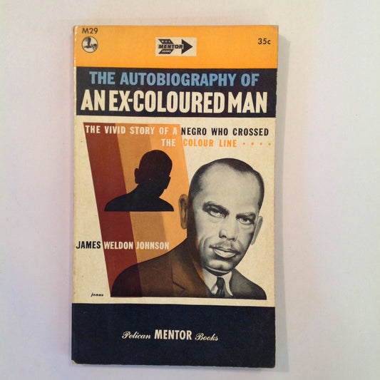 Vintage 1948 Mass Market Paperback The Autobiography of An Ex-Coloured Man James Weldon Johnson Mentor First